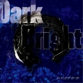 CD / ゆくえしれずつれづれ / DarkBright / CMI-74