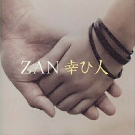 CD / ZAN / 幸ひ人 / RZCD-45154