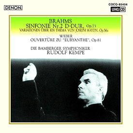 CD / ルドルフ・ケンペ / UHQCD DENON Classics BEST ブラームス:交響曲第2番 ハイドンの主題による変奏曲 ウェーバー:(オイリアンテ)序曲 (UHQCD) / COCQ-85404