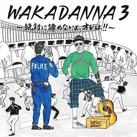 CD / 若旦那 / WAKADANNA 3 ～絶対に諦めないよ、オレは!!～ (通常盤) / TKCA-74168