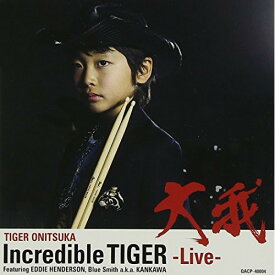 CD / 大我 / Incredible TIGER -Live- feat.EDDIE HENDERSON,Blue Smith a.k.a.KANKAWA (CD+DVD) / QACP-40004