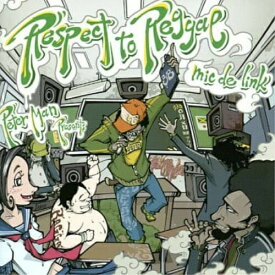 CD / オムニバス / Peter Man presents Respect to Reggae 〜mic de link〜 / TKCA-73374