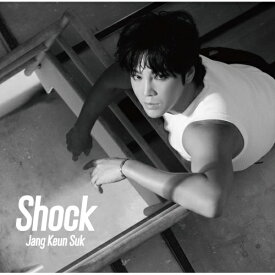 CD / チャン・グンソク / Shock (CD+DVD) (初回限定盤A) / UPCH-89523