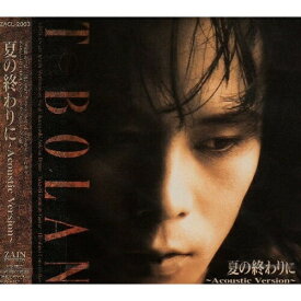 CD / T-BOLAN / 夏の終わりに / ZACL-2003