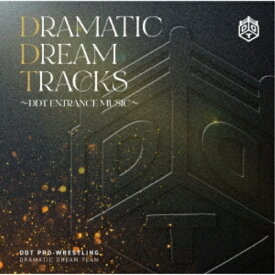 CD / スポーツ曲 / DRAMATIC DREAM TRACKS ～DDT ENTRANCE MUSIC～ / KICS-4127