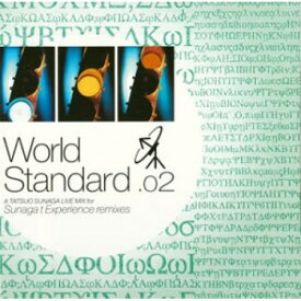 CD / 須永辰緒 / World Standard.02 A TATSUO SUNAGA LIVE MIX for Sunaga t Experience remixes (CCCD) / CTCR-14254