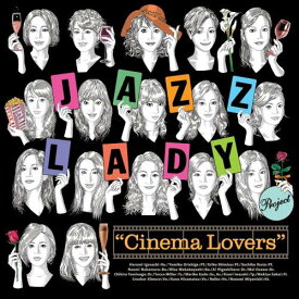 CD / ジャズ・レディ・プロジェクト / Cinema Lovers ～映画に恋して～ / KICJ-759