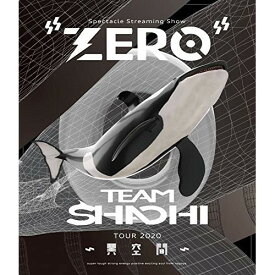 BD / TEAM SHACHI / TEAM SHACHI TOUR 2020 ～異空間～:Spectacle Streaming Show "ZERO"(Blu-ray) / WPXL-90236