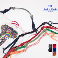 新色追加【ネコポス可】Ball＆Chain ボール＆チェーン パラコードストラップ 301999 ショルダーストラッ…