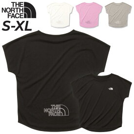 送料無料 ノースフェイス 半袖 Tシャツ レディース THE NORTH FAC フレンチスリーブ アウトドア スポーツ ウェア キャンプ フィットネス ヨガ YOGA ジム 女性 デイリー トップス/NTW32374