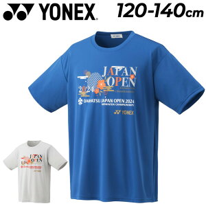 lbNX WjA hCTVc 120cm 130cm 140cm qǂp YONEX 2024 _CncWpI[vLO 胂f LO oh~gEFA q JAPAN OPEN vgT X|[cEGA 