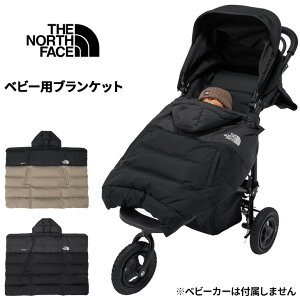 送料無料 ザ・ノース・フェイス ベビー用品 マルチシェルブランケット THE NORTH FACE フード付き 保温カバー 中わた ダウン 防寒 防風 無地 ベビーカー ケープ 抱っこひも 赤ちゃん用品 乳児 育
