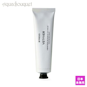 �_2/15&�撅����E�ő�1000�~OFF�N�[�|���z�z���^�o�C���[�h �x�`�o�[ �n���h�N���[�� 100ml BYREDO VETYVER HAND CREAM [1803/9867] [m2e]�~ �o�����^�C������ ���j��