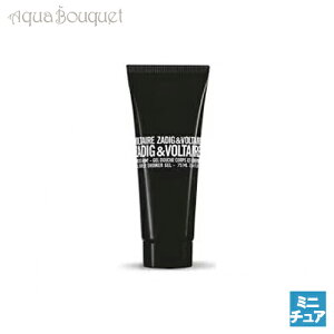 _100~OFFN[|IԌ^UfBO G He[ fBX CY qI V[WF 75ml ZADIG&VOLTAIRE THIS IS HIM! SHOWER GEL [2054] [v78]
