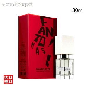 �i�[�]�}�b�g �t�@���g�}�X �G�N�X�g���h�p���t�@�� 30ml NASOMATTO FANTOMAS EXTRAIT DE PARFUM [jdp]�t ��̓� ���j��