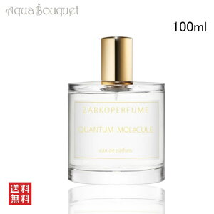 �U���R�p�t���[�� �N�I���^�� �����L���[�� �I�[�h�p���t�@�� 100ml ZARKOPERFUME QUANTUM MOLECULE EDP [pqn]�t ��̓� ���j��