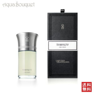 y2000~OFFN[|zԌILbh C}Wl[ `` I[hpt@ 100ml LES LIQUIDES IMAGINAIRES TUMULTU EDP [4029] [1tb]