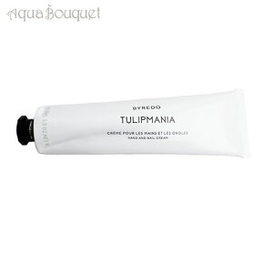 �o�C���[�h �`���[���b�v�}�j�A �n���h�N���[�� 100ml BYREDO TULIPMANIA HAND CREAM [6g4]�t �z���C�g�f�[ ���j��