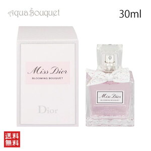 �f�B�I�[�� �~�X �f�B�I�[�� �u���[�~���O �u�[�P �I�[�h�D �g���� 30ml DIOR MISS DIOR BLOOMING BOUQUET EDT[wty]�t ��̓� ���j��