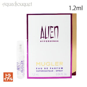 �e���G���[�~���O���[ �G�C���A�� �n�C�p�[�Z���X �I�[�h�p���t�@�� 1.2ml ���K�{�g�� THIERRY MUGLER ALIEN HYPERSENS�i������ �����j [p5l]�t ��̓� ���j��