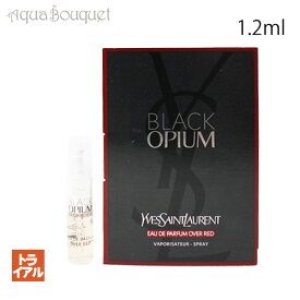 イヴサンローラン ブラック OP オーバー レッド オーデパルファム 1.2ml 正規 ボトル YVES SAINT LAURENT BLACK OPIUM OVER RED EDP [3F-Y]（お試し 香水）