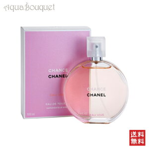 _300~OFFN[|IԌ^Vl `X I[ B[ I[hg 100ml  fB[X CHANEL p CHANCE EAU VIVE EDT [5606] [6bh]