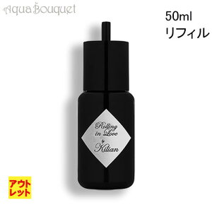 iAEgbgj LA [O C u I[hpt@ tB 50ML KILIAN ROLLING IN LOVE EDP REFILL [9163] [w1u]