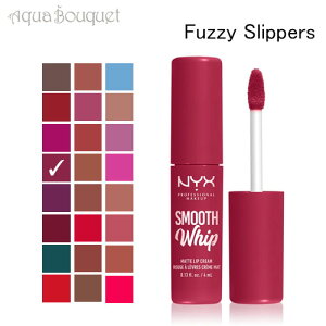 �_���Ԍ���ő�1500�~�N�[�|���z�z���^�j�b�N�X �X���[�X �z�C�b�v �}�b�g ���b�v �N���[�� 4ml �t�@�W�[ �X���b�p�[�Y ( 08 FUZZY SLIPPERS ) NYX PROFESSIONAL MAKEUP SMOOTH WHIP MATTE LIP CREAM [eag]�t �V���� ��