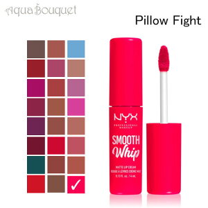 �j�b�N�X �X���[�X �z�C�b�v �}�b�g ���b�v �N���[�� 4ml �s���[ �t�@�C�g ( 10 PILLOW FIGHT ) NYX PROFESSIONAL MAKEUP SMOOTH WHIP MATTE LIP CREAM [ynv]