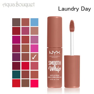 �_���Ԍ���ő�1500�~�N�[�|���z�z���^�j�b�N�X �X���[�X �z�C�b�v �}�b�g ���b�v �N���[�� 4ml �����h���[ �f�C ( 23 LAUNDRY DAY ) NYX PROFESSIONAL MAKEUP SMOOTH WHIP MATTE LIP CREAM [cmi]�t �V���� ���j��