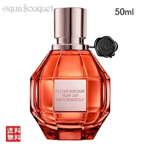 BN^[  t t[{ ^CK[[ I[hpt@ 50ml VIKTOR  ROLF FLOWERBOMB TIGER LILY EAU DE PARFUM FEMME [ey7]