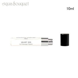 エッセンシャル パルファン ヴェルベット アイリス 10ml ESSENTIAL PARFUMS VELVET IRIS EDP [6q7]