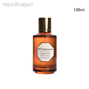 _ő1500~OFFN[|I11/5^s[GC` tOX ACXXN oeB 100ml PH FRAGRANCE PARFUM IRIS & MUSC DE LIBERTY [wla]