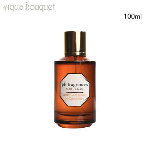 _ő1500~OFFN[|I11/5^s[GC` tOX K[fjAWX~ JV~ 100ml PH FRAGRANCE PARFUM GARDENIA & JASMIN DE CACHEMIRE [oi4]