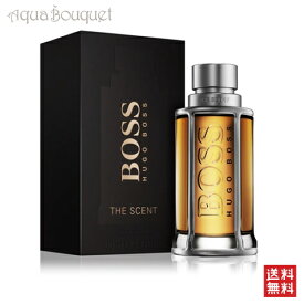 ＼6/4~P5倍+500円クーポン発行中／ヒューゴボス ボス ザ セント オードトワレ 50ml 香水 メンズ HUGO BOSS BOSS THE SCENT EDT [kxh]