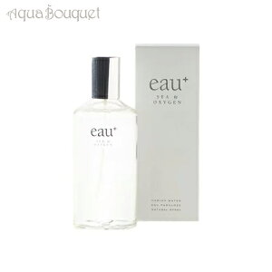 EH[^[[i[e[j I[vX V[INVWF tOXEH[^[ 100ml WATERL'EAU EAU+ SEA&OXYGEN [1394] [3F-W3] [110]