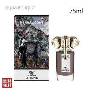 ynK W IjVGg ~X^[ gv\ I[hpt@ 75ml  Y PENHALIGON'S THE OMNISCIENT MISTER THOMPSON EDP PORTRAIT |[g [v47]