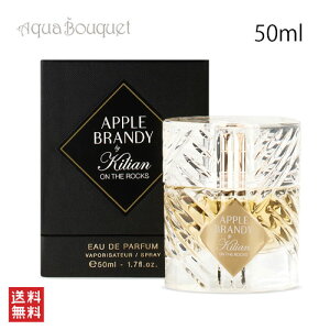 �L���A�� �A�b�v�� �u�����f�[ �I�[�h�p���t�@�� 50ML KILIAN APPLE BRANDY EDP [p3u]�t ��̓� ���j��
