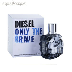 fB[[ I[ U uCu I[hg 50ml  Y DIESEL ONLY THE BRAVE EDT [0014] [3F-D] [oma]