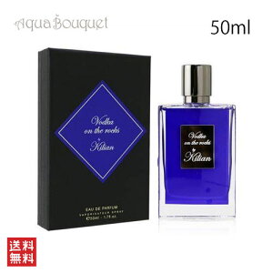 �_�ő�100%�Ҍ��b���I�m��1/2�^�L���A�� �E�H�b�J �I�� �U ���b�N �I�[�h�p���t�@�� 50ML KILIAN VODKA ON THE ROCKS EDP [la3]�t �V���� ���j��