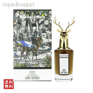 ynK U gWFfB Iu [h W[W I[hpt@ 75ml PENHALIGON'S LORD GEORGE EDP PORTRAIT |[g[g [4qn]