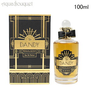 ynK _fB I[hpt@ 100ml  Y PENHALIGON'S DANDY EDP [avu]