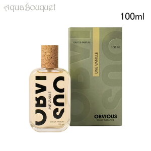 �_2/15&�撅����E�ő�1000�~OFF�N�[�|���z�z���^�I�u���B�A�X ���k ���@�j�[�� �I�[�h�p���t�@�� 100ml ���� ���j�Z�b�N�X �o�j�� Y2K �Â� �p�E�_���[ �� OBVIOUS UNE VANILLE EDP [tcg]�~ �o�����^�C��