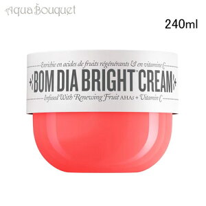 \fWlC { fBA uCg {fBN[ 240ml SOL DE JANEIRO BOM DIA BRIGHT CREAM {fBN[ [ug3]