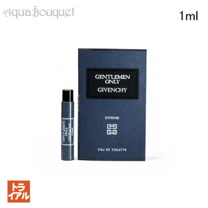 �_�ő�100%�Ҍ��b���I�m��1/2�^�W�o���W�C �W�F���g���}�� �I�����[ �W�o���V�B �C���e���X �I�[�h�g���� 1ml ���� �����Y GIVENCHY GENTLEMAN ONLY GIVENCHY EDT INTENSE�i�g���C�A�������j[cn7]