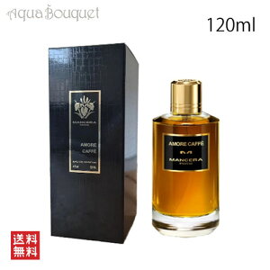 �}���Z�� �A���[�� �J�t�F �I�[�h�p���t�@�� 120ml MANCERA AMORE CAFFE EDP [23e]�t ��̓� ���j��