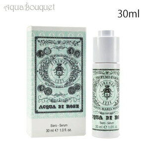 T^ }A mFb [YEH[^[ Z 30ml SANTA MARIA NOVELLA ACQUA DI ROSE SERUM [xwd]