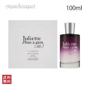 �_�ő�100%�Ҍ��b���I�m��1/2�^�W�����G�b�g �n�Y �A �K�� ���� �t�@���^�W�[ �I�[�h�p���t�@�� 100ml JULIETTE HAS A GUN LILI FANTASY EDP [mdk]�t �V���� ���j��