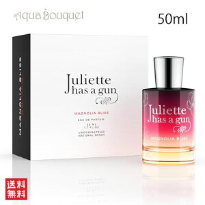 �W�����G�b�g �n�Y �A �K�� �}�O�m���A �u���X �I�[�h�p���t�@�� 50ml JULIETTE HAS A GUN MAGNOLIA BLISS EDP [nbm]�ėp �u�₩ ������