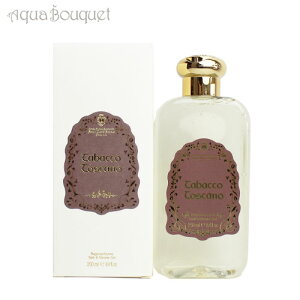 T^ }A mFb gobR gXJ[m oX & V[WF 250ml SANTA MARIA NOVELLA TOBACCO TOSCANO BATH & SHOWER GEL [m0o]